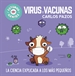 Portada del libro Virus y vacunas (Futuros Genios 6)