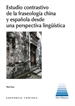 Portada del libro Estudio contrastivo de la fraseología china y española desde una perspectiva lingüística