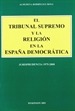 Portada del libro El Tribunal Supremo y la religión en la España democrática