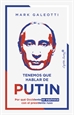 Portada del libro Tenemos que hablar de Putin