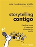 Portada del libro Storytelling contigo. Planificar, crear y hacer una presentación estelar