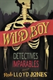 Portada del libro Detectives imparables (Wild Boy 2)