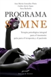 Portada del libro Programa SOMNE. Terapia psicológica integral para el insomnio: guía para el terapeuta y el paciente