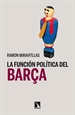 Portada del libro La función política del Barça