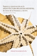 Portada del libro Espacio y construcción en la arquitectura religiosa medieval de Jerez de la Frontera (s. XIII-XV)