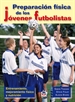 Portada del libro Preparación Fisica De Los Jóvenes Futbolistas