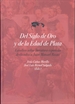 Portada del libro Del Siglo de Oro y de la Edad de Plata. Estudios sobre Literatura Española dedicados a Juan Manuel Rozas