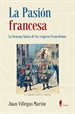Portada del libro La Pasión francesa. La Semana Santa de los viajeros francófonos