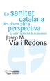 Portada del libro La sanitat catalana des d'una altra perspectiva