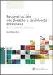 Portada del libro Reconstrucción del derecho a la vivienda en España