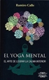 Portada del libro El yoga mental