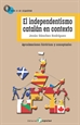 Portada del libro El independentismo catalán en contexto