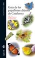 Portada del libro Guia de les papallones diürnes de Catalunya