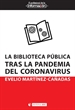 Portada del libro La biblioteca pública tras la pandemia del coronavirus