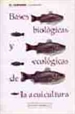 Portada del libro Bases biológicas y ecológicas de la acuicultura