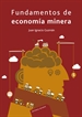 Portada del libro Fundamentos de economía minera