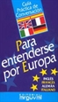 Portada del libro Guía práctica de conversación para entenderse por Europa