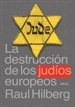 Portada del libro La destrucción de los judíos europeos