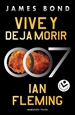Portada del libro Vive y deja morir (James Bond, agente 007 2)