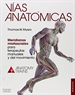 Portada del libro Vías anatómicas. Meridianos miofasciales para terapeutas manuales y del movimiento (3ª Ed)