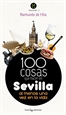 Portada del libro 100 cosas que hacer en Sevilla
