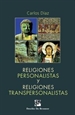 Portada del libro Religiones personalistas y religiones transpersonalistas