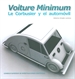 Portada del libro Voiture Minimum: Le Corbusier y el automóvil