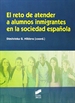 Portada del libro El reto de atender a alumnos inmigrantes en la sociedad española