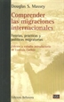 Portada del libro Comprender Las Migraciones Internacionales