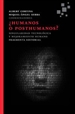 Portada del libro ¿Humanos o posthumanos?