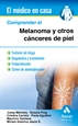 Portada del libro Comprender el melanoma y otros cánceres de piel