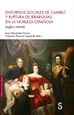 Portada del libro Entornos sociales de cambio y ruptura de jerarquías en la nobleza española (siglos XVIII-XIX)