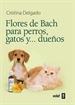 Portada del libro Flores de Bach para perros, gatos y...dueños