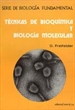Portada del libro Técnicas de bioquímica y biología molecular