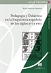 Portada del libro Pedagogía y Didáctica en la lingüística española de los siglos XVI y XVII