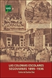 Portada del libro Las colonias escolares segovianas, 1899 -1936