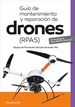 Portada del libro Guía de mantenimiento y reparación de drones (RPAS)