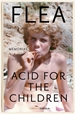 Portada del libro Acid for the Children