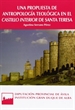 Portada del libro Una propuesta de antropología teológica en el "castillo interior" de Santa Teresa