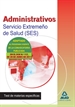 Portada del libro Administrativos, Servicio Extremeño de Salud (SES). Test de materias específicas