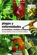 Portada del libro Plagas y enfermedades en hortalizas y frutales ecológicos