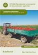 Portada del libro Recolección y transporte de los productos agrícolas. AGAU0208 - Gestión de la producción agrícola