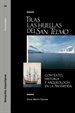 Portada del libro Tras las huellas del San Telmo: contexto, historia y arqueología en la Antártida