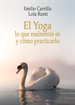 Portada del libro El Yoga: lo que realmente es y cómo practicarlo