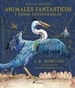 Portada del libro Animales fantásticos y dónde encontrarlos (Un libro de la biblioteca de Hogwarts [edición ilustrada])