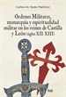 Portada del libro Órdenes Militares, monarquía y espiritualidad militar en los reinos de Castilla y León (siglos XII-XIII)