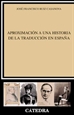 Portada del libro Aproximación a una historia de la traducción en España