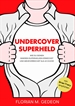 Portada del libro Undercover Superheld
