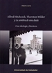 Portada del libro ALFRED HITCHCOCK, THORNTON WILDER Y "LA SOMBRA DE UNA DUDA". Cine, ideología y literatura