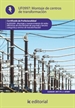 Portada del libro Montaje de centros de transformación. ELEE0209 - Montaje y mantenimiento de redes eléctricas de alta tensión de 2ª y 3ª categoría y centros de transformación